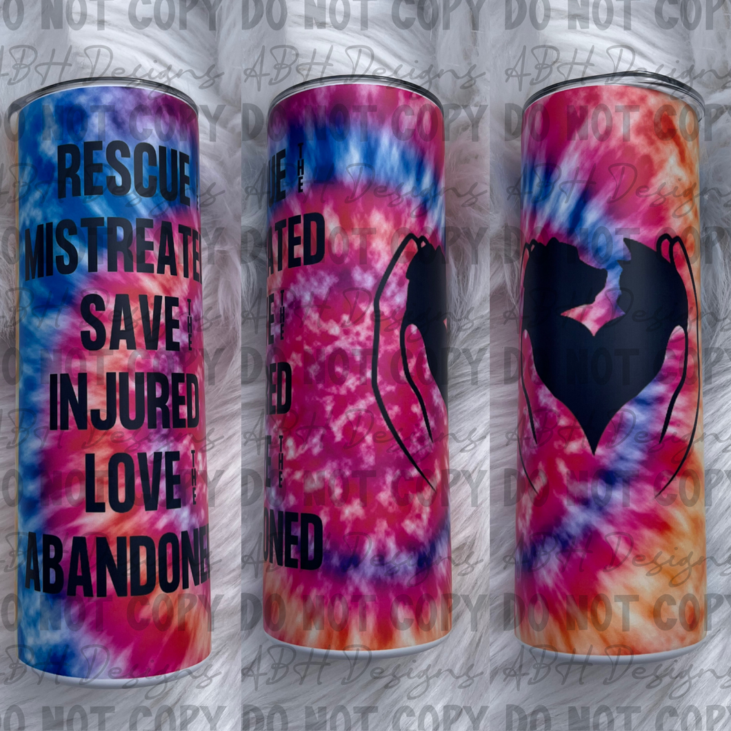 Rescue Save Love Tumbler